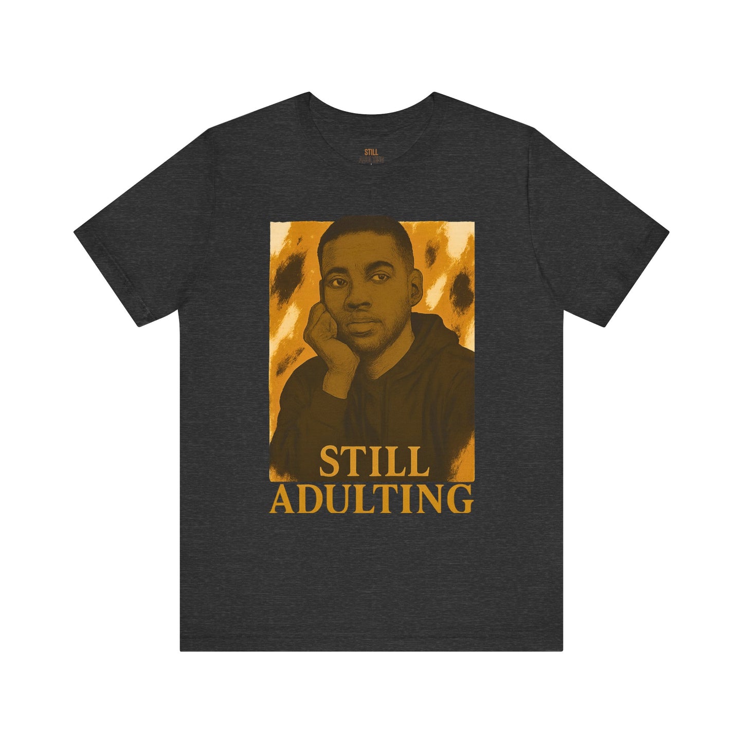 Still Adulting Unisex Softstyle T-Shirt – Vintage Feel, Real Mood