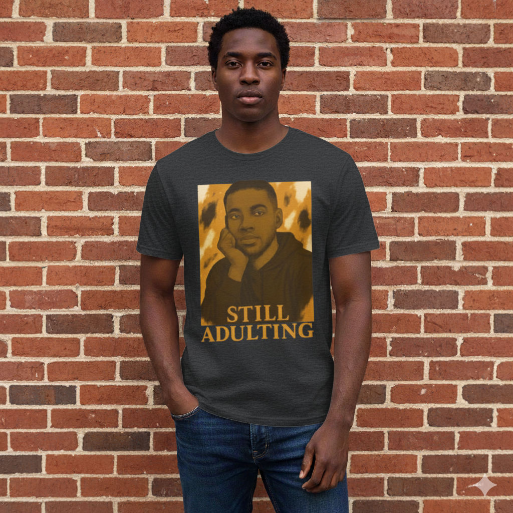 Still Adulting Unisex Softstyle T-Shirt – Vintage Feel, Real Mood