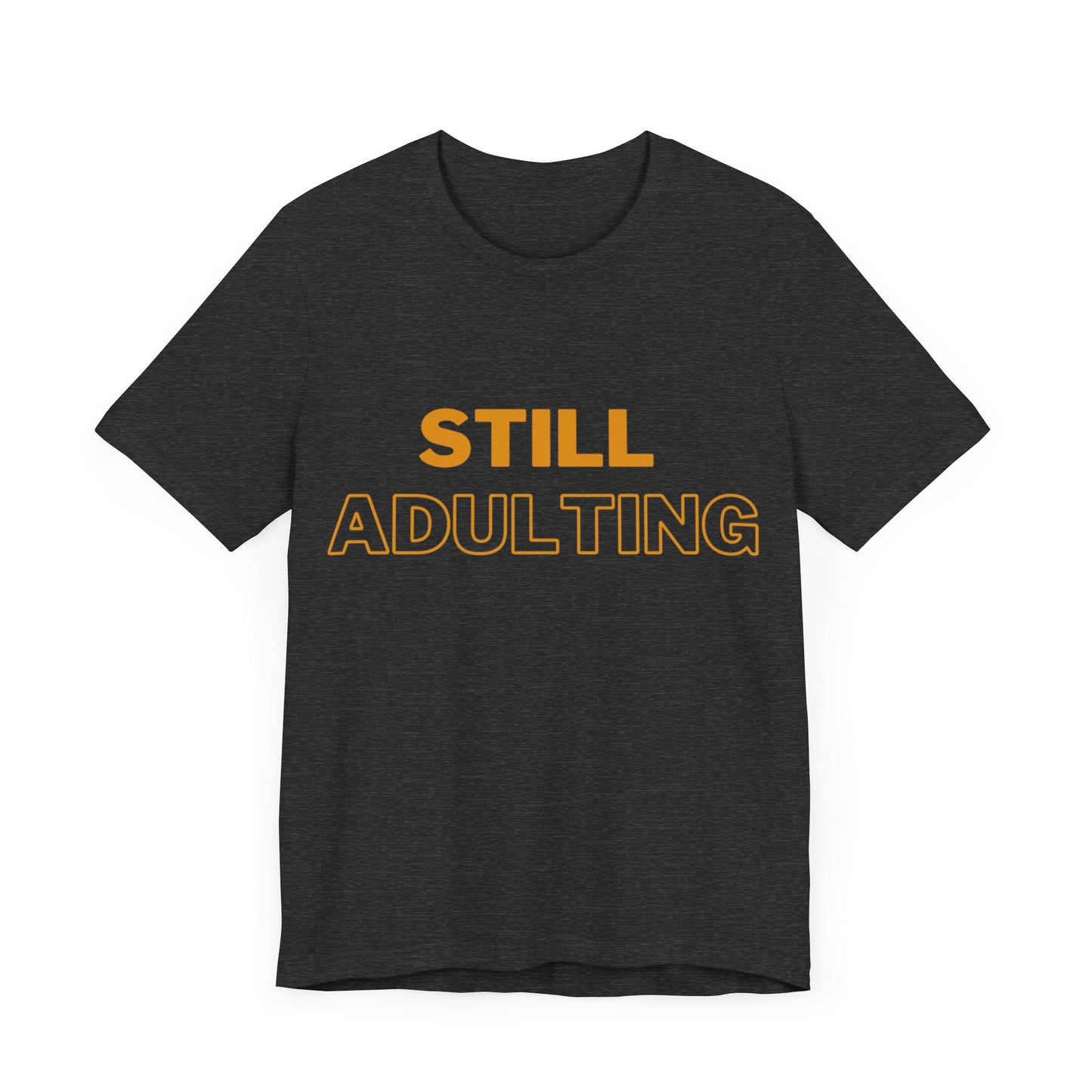 Still Adulting