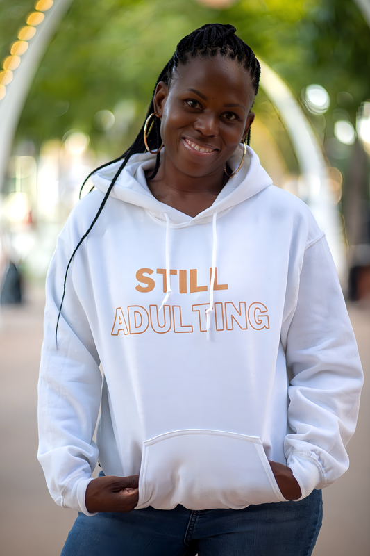 StillAdulting2™ Hooded Sweatshirt