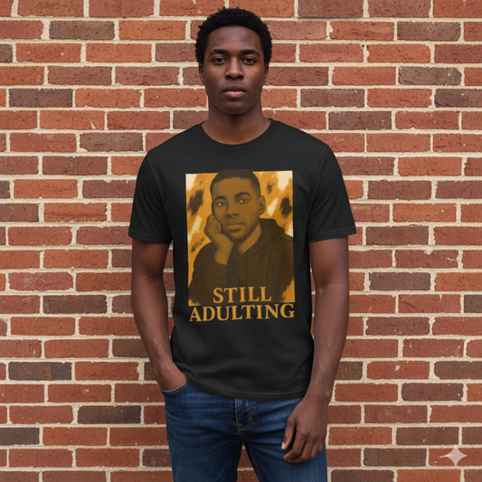 Still Adulting Unisex Softstyle T-Shirt – Vintage Feel, Real Mood